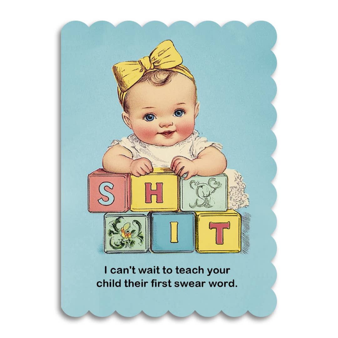 Teach Your Child Their First Swear Word Baby Shower Card