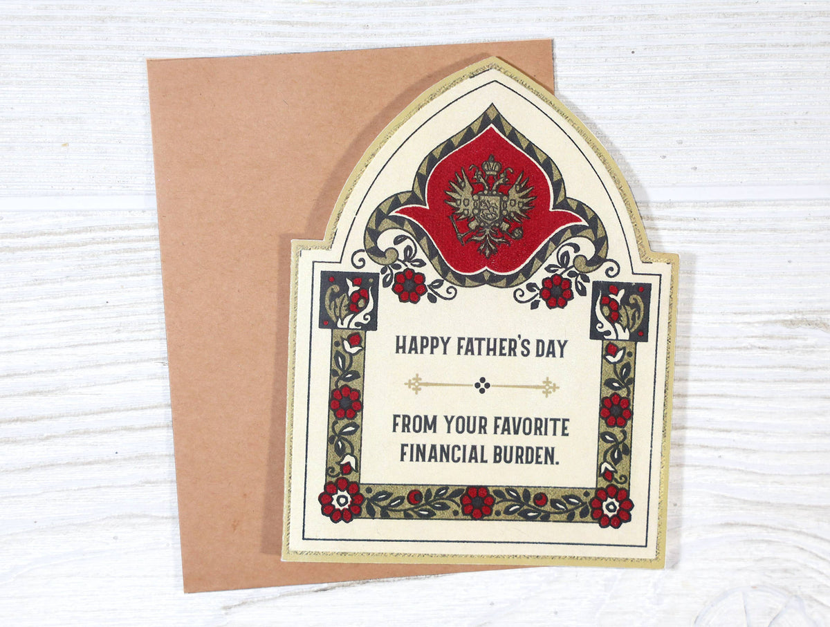 Favorite Financial Burden Card Father's Day Card