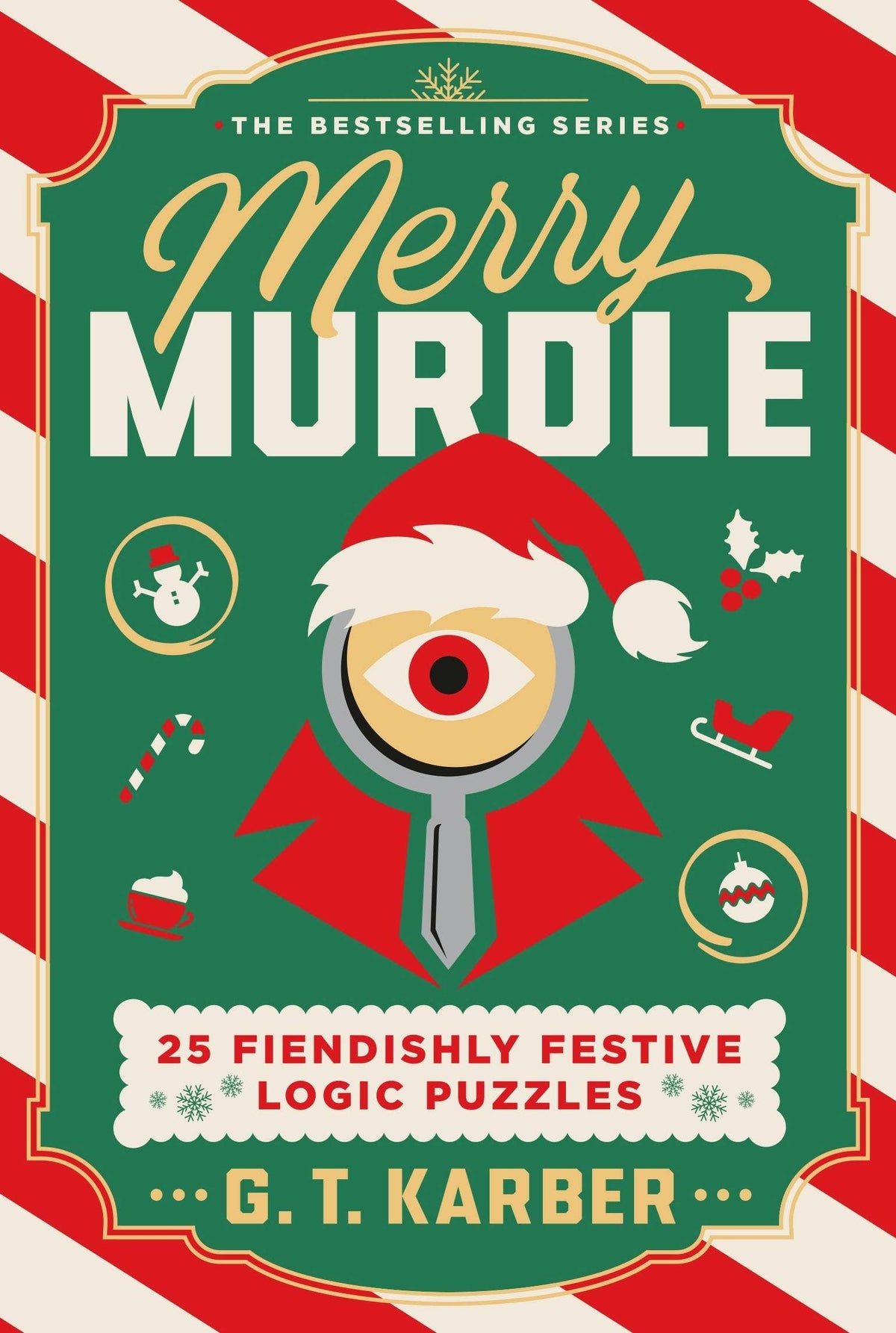 Merry Murdle: 25 Fiendishly Festive Logic Puzzles