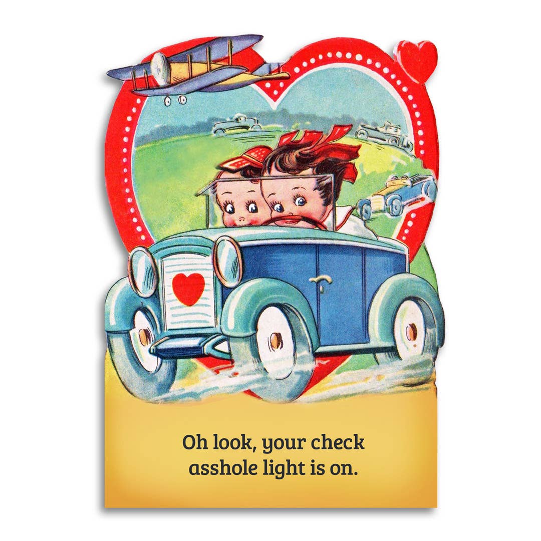 Oh Look, Your Check Asshole Light Is On Insult Card