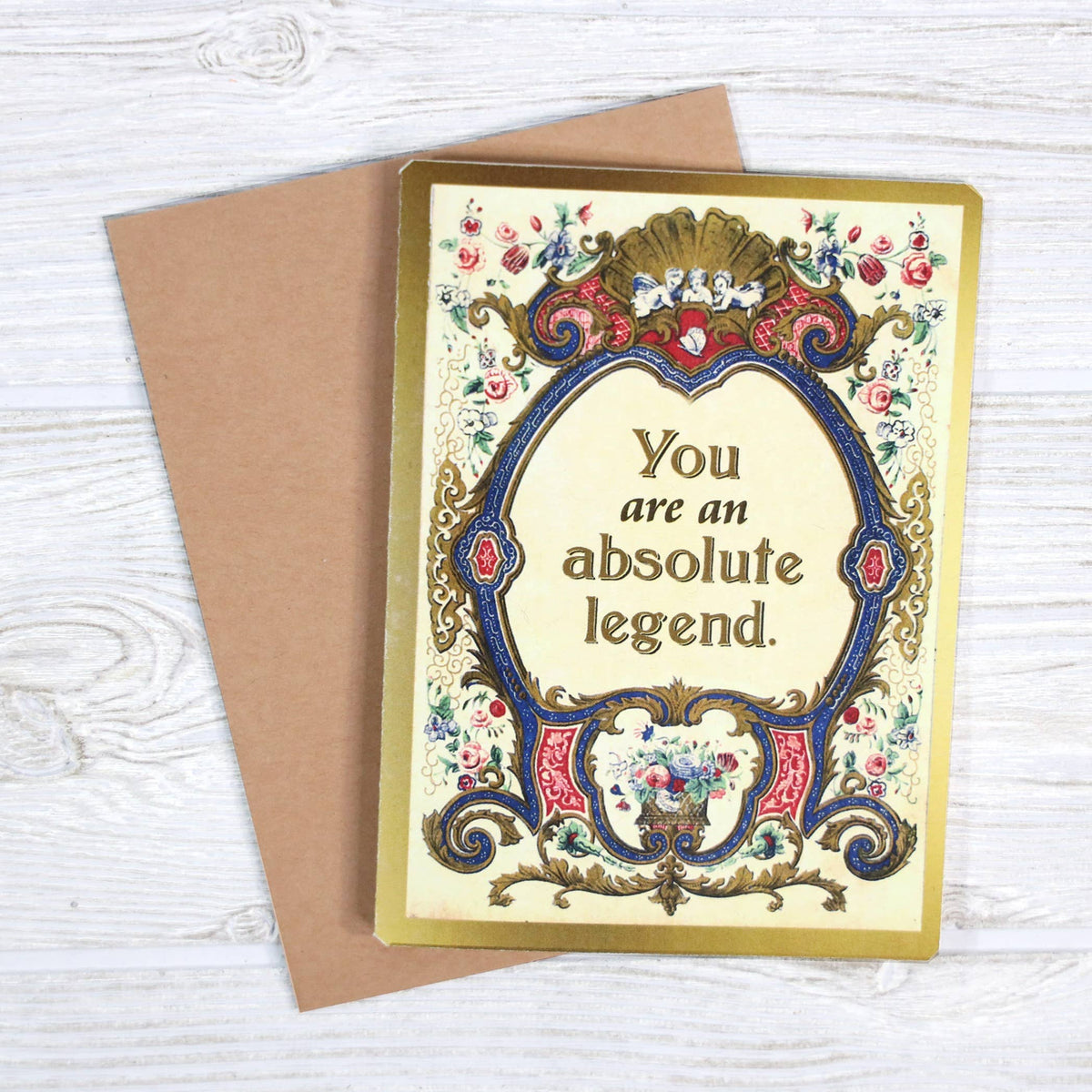 You Are an Absolute Legend Greeting Card
