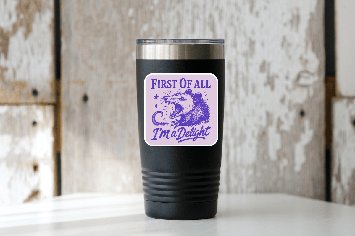 First of All I'm a Delight Sticker - screaming opossum, cute