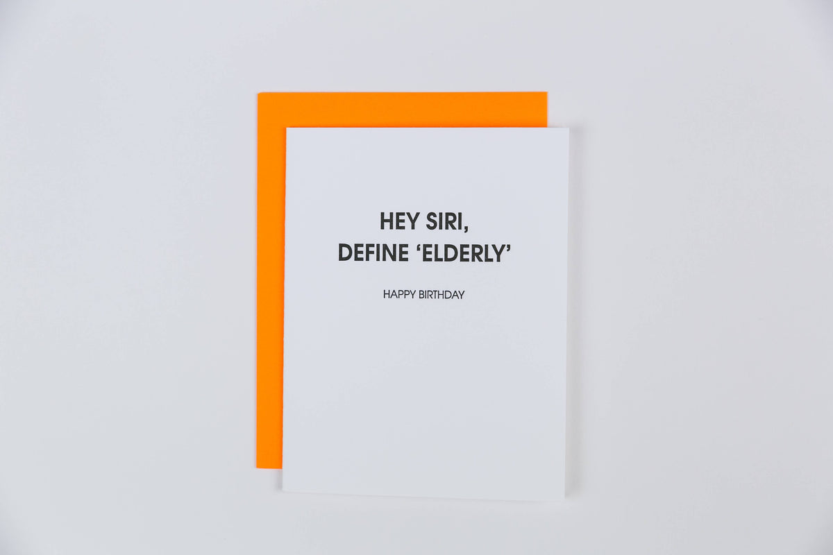 Hey Siri, Define 'Elderly' Card