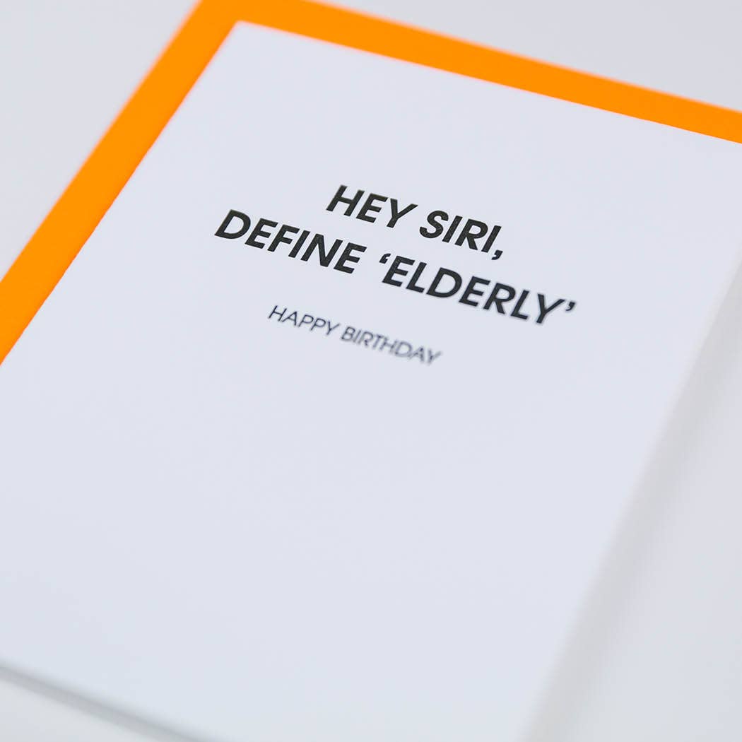 Hey Siri, Define 'Elderly' Card