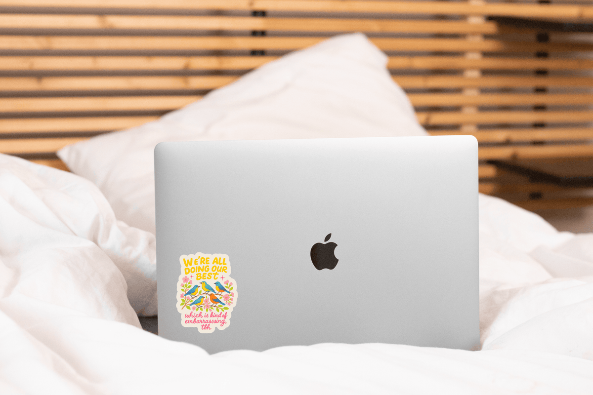 We're All Doing Our Best Sticker - mental health, anxiety