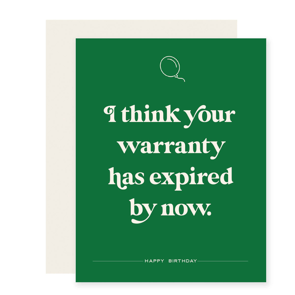Warranty Expired | Birthday Card