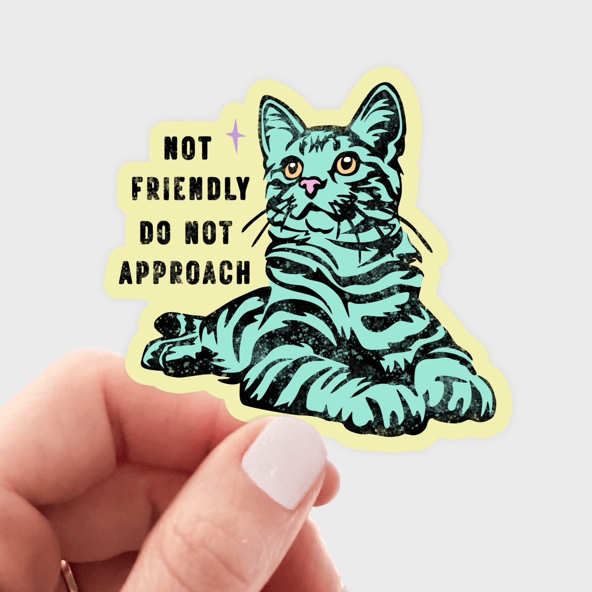 Not Friendly Do Not Approach Sticker - cat, kitten, kitty