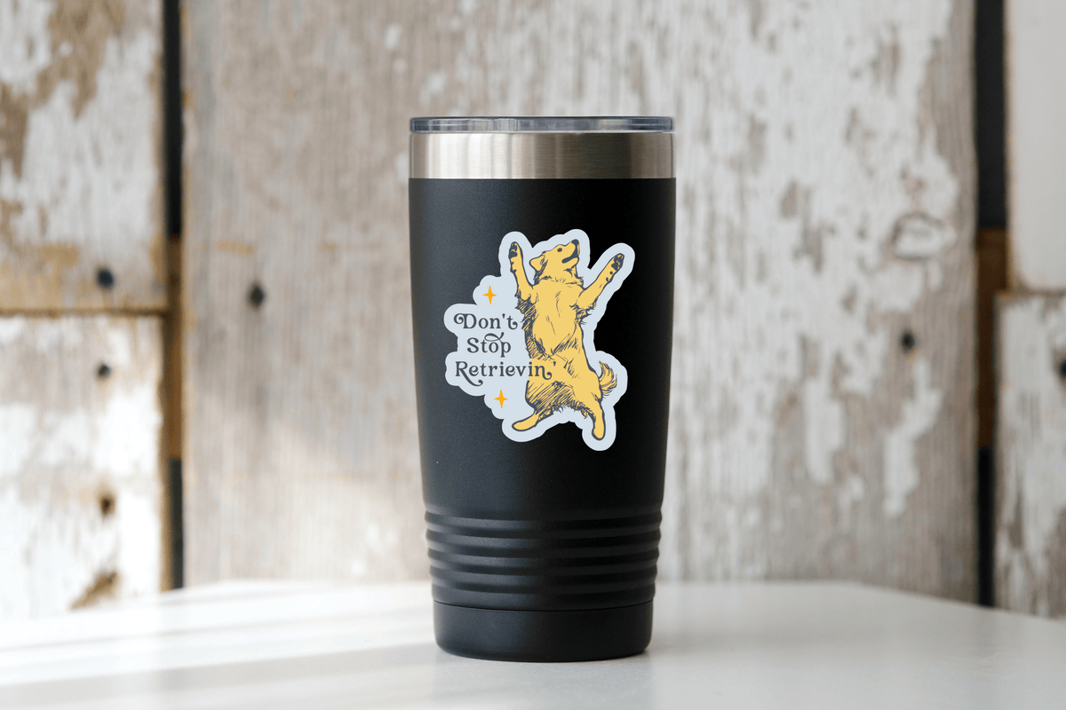 Don't Stop Retrievin'  Sticker - dog mom, retriever, pet