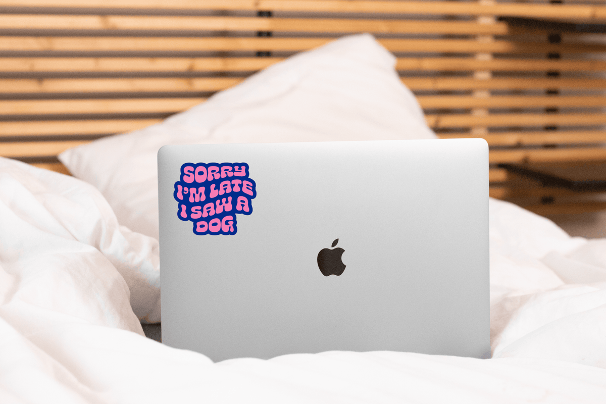 Sorry I'm Late I Saw a Dog Sticker - pet, funny, puppies
