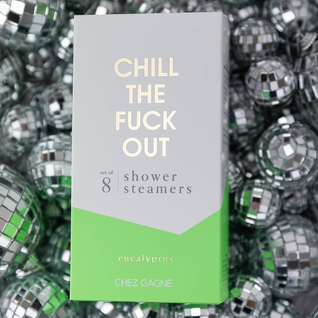 Chill The Fuck Out Shower Steamers