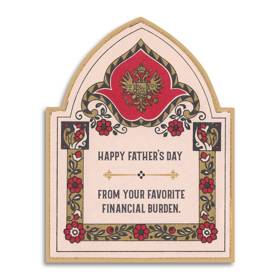 Favorite Financial Burden Card Father's Day Card
